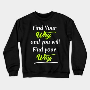 Find your Way Crewneck Sweatshirt